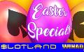 easter bonuses slotland